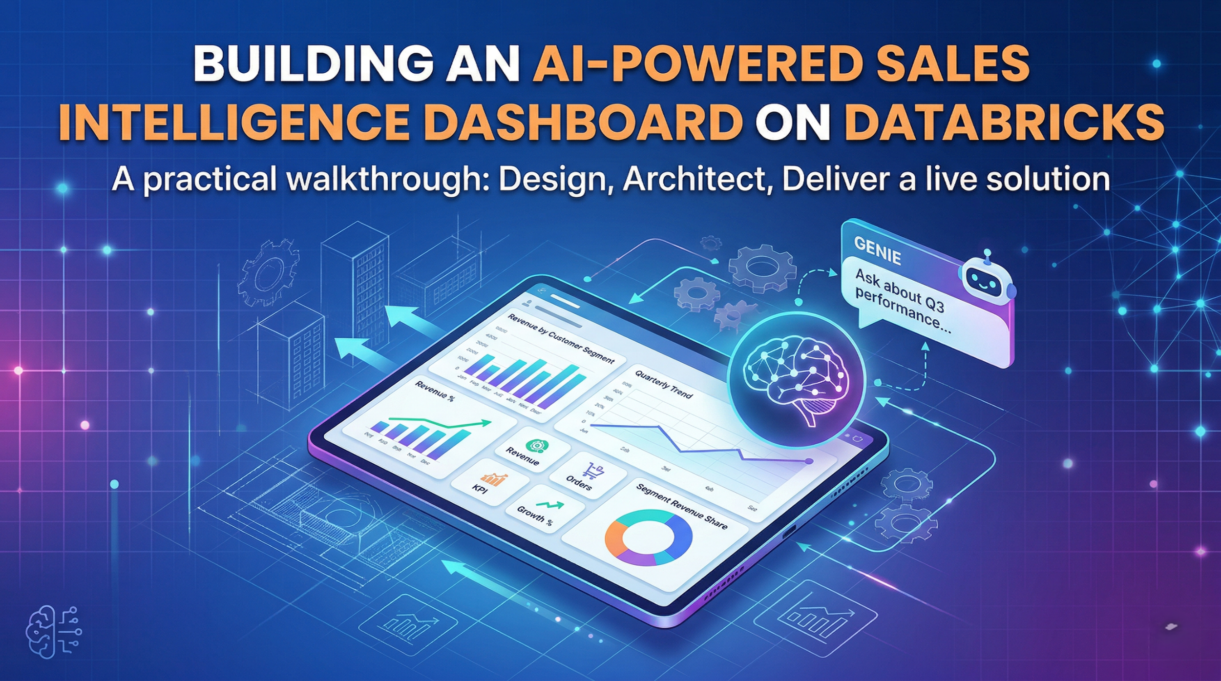 Building an AI-Powered Sales Intelligence Dashboard on Databricks